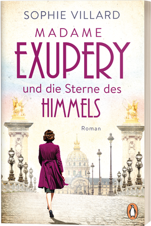 Cover Sophie Villard: Madame Exupéry und die Sterne des Himmels